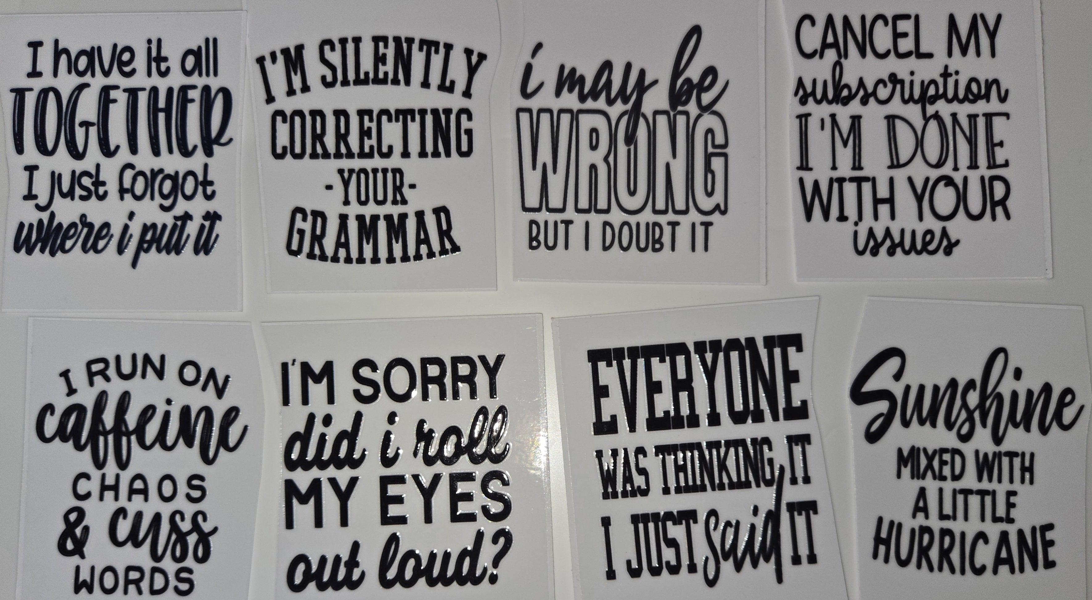 Sarcasm-4 (only pick 4 sayings per cup)