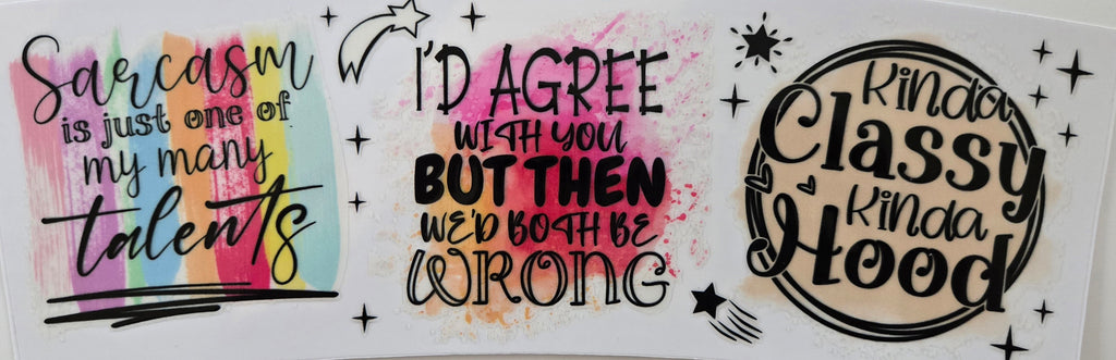 Sarcasm-4 (Only Pick 4 sayings per cup)